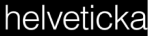 helveticka
